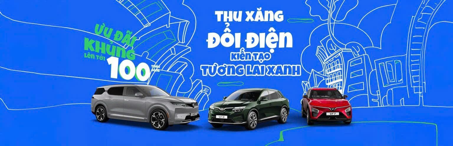 VINFAST CÔNG BỐ CHƯƠNG TRÌNH ƯU ĐÃI ĐỒNG HÀNH CHUYỂN ĐỔI XANH